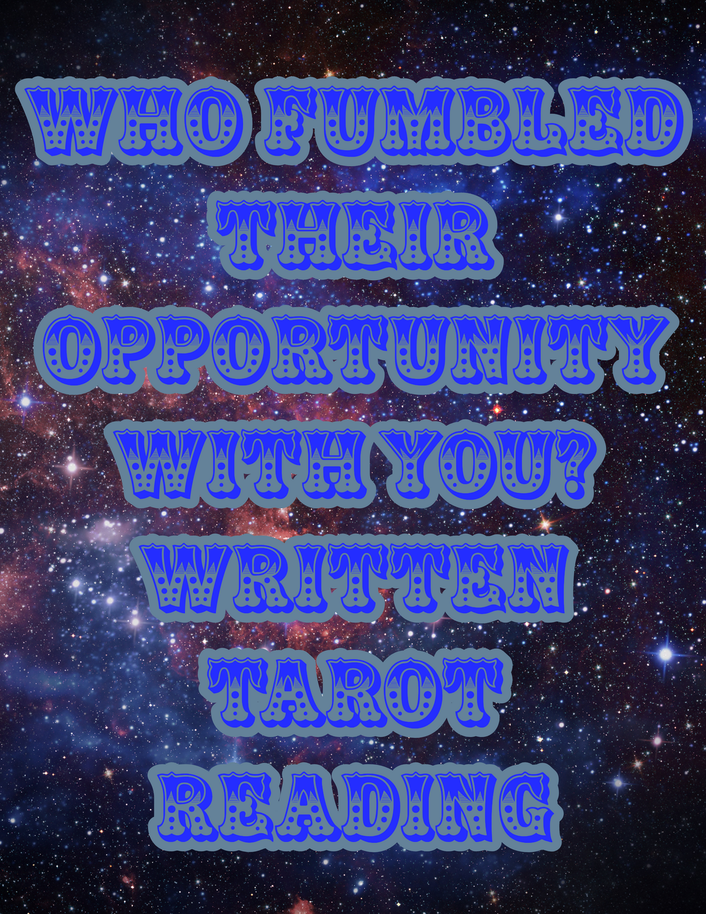 Who Fumbled You? Written Email Tarot Reading