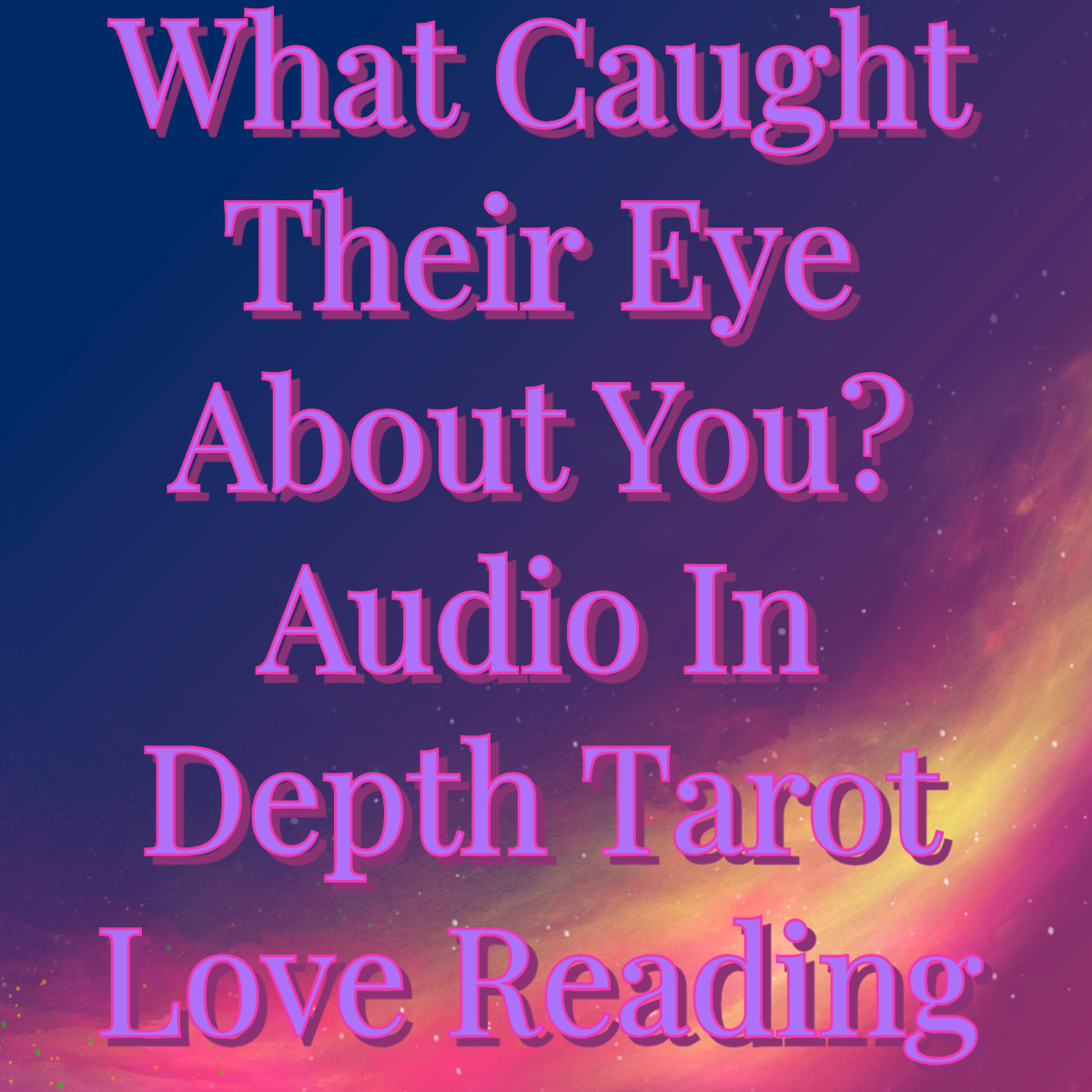 What Caught Their Eye About You? Audio In Depth Tarot Love Reading
