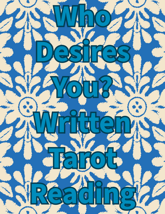 Written Email Tarot Reading: Who Desires You?