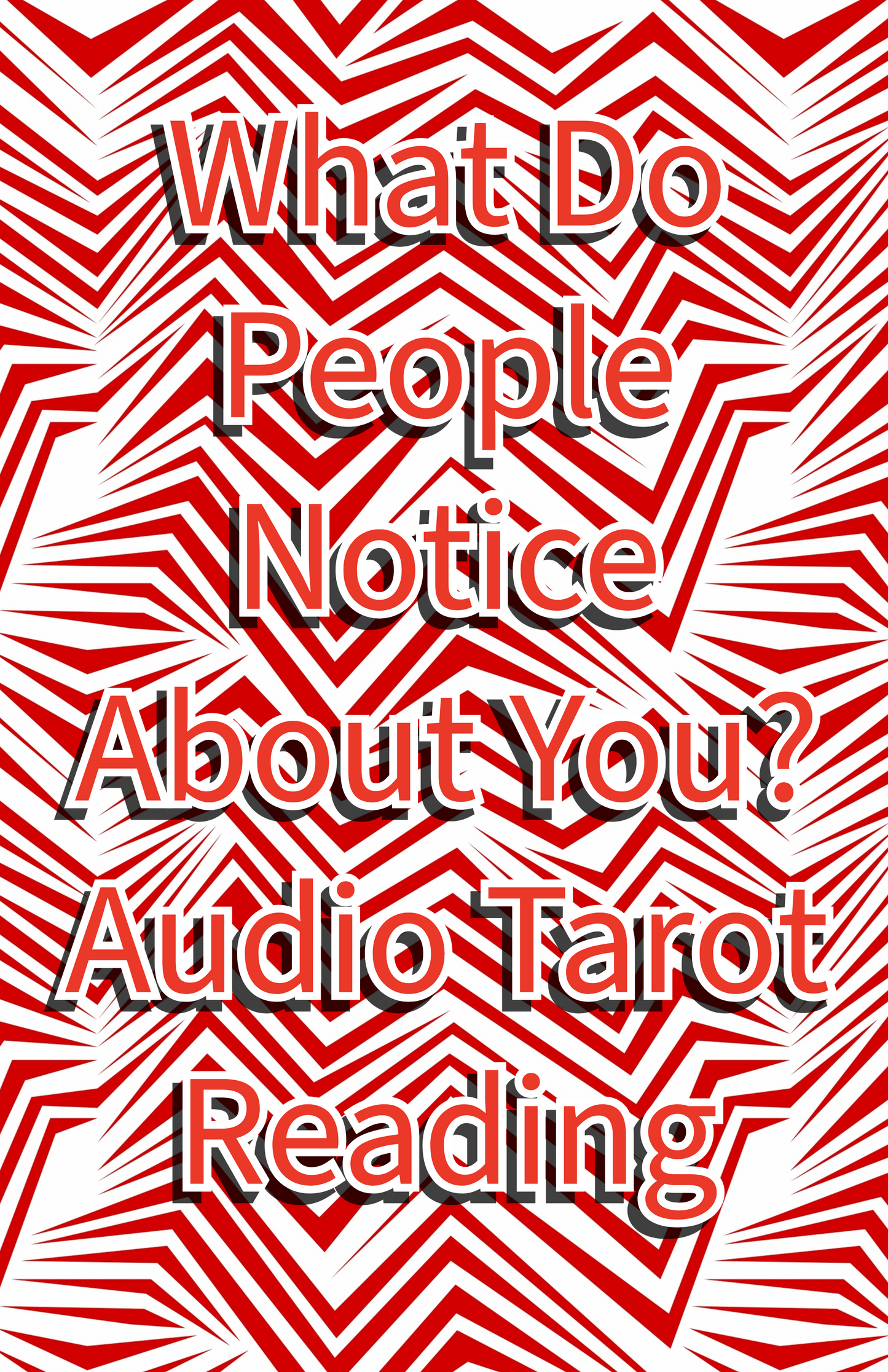 What Do People Notice About You? Audio Tarot Reading
