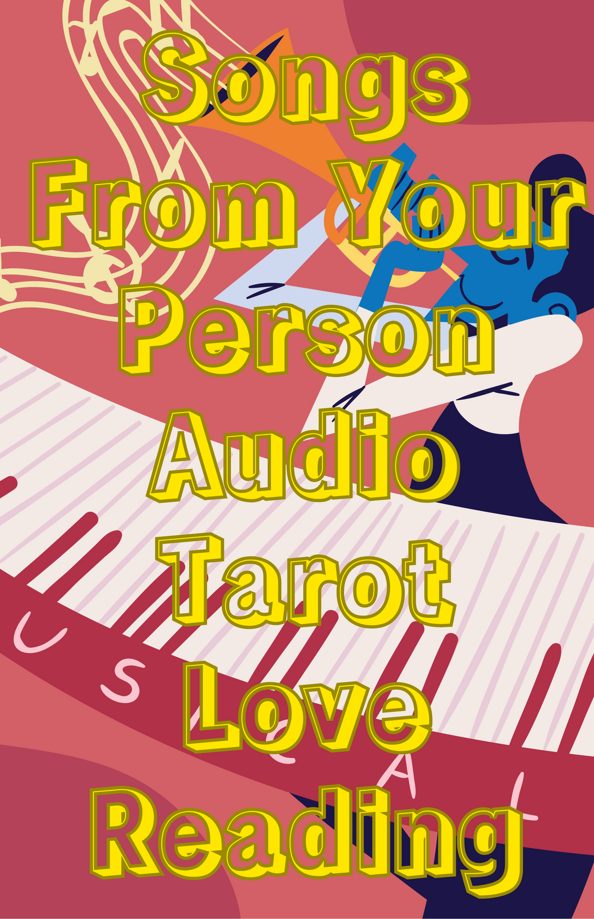 Songs From Your Person Audio Love Tarot Reading