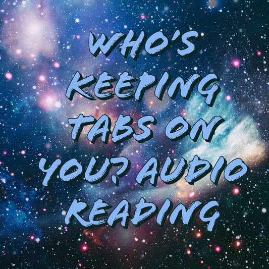 Who’s Watching You? Audio Reading
