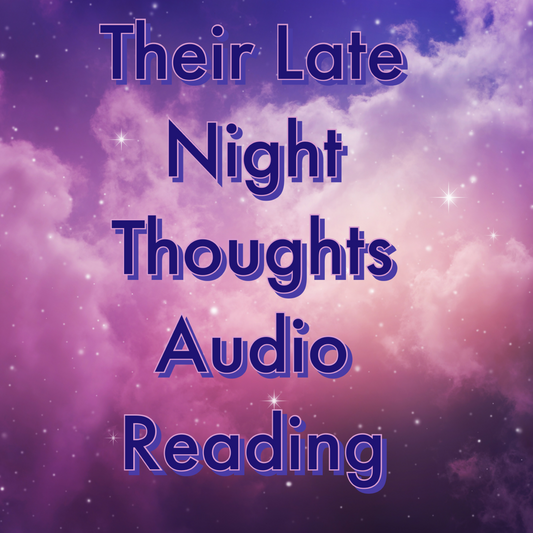 Their Late Night Thoughts Audio Reading