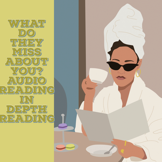 What Do They Miss About You? In Depth Audio Reading
