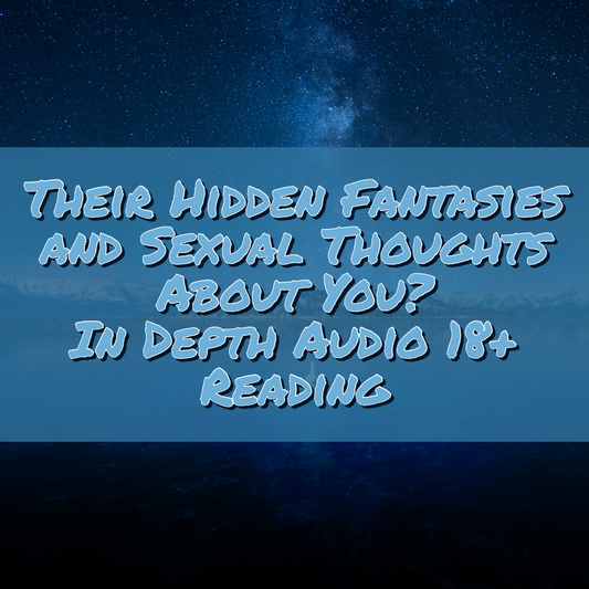 What Are Their Hidden Sexual Thoughts and Fantasies? Audio Reading