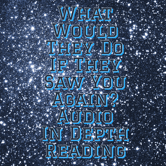 What Would They Do If They Saw You Again? Audio Reading